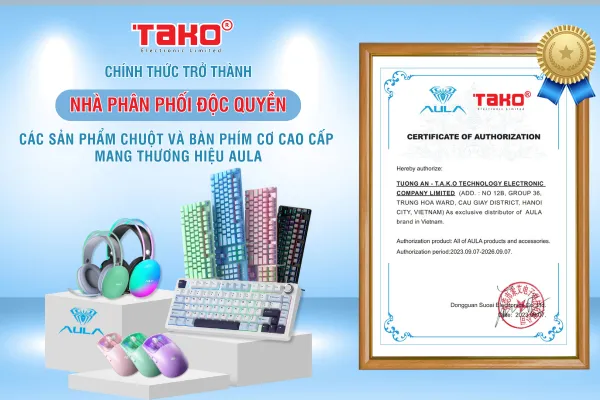 TAKO chính thức trở thành nhà phân phối độc quyền tại thị trường Việt Nam đối với các sản phẩm chuột và bàn phím cơ cao cấp mang thương hiệu AULA
