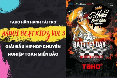 TAKO hân hạnh tài trợ Hanoi Best Kidz Vol 3 – Giải đấu HipHop chuyên nghiệp toàn miền Bắc