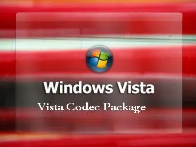 Vista Codec Package 5.6.7 – Bộ codec đầy đủ nhất cho Windows XP/Vista