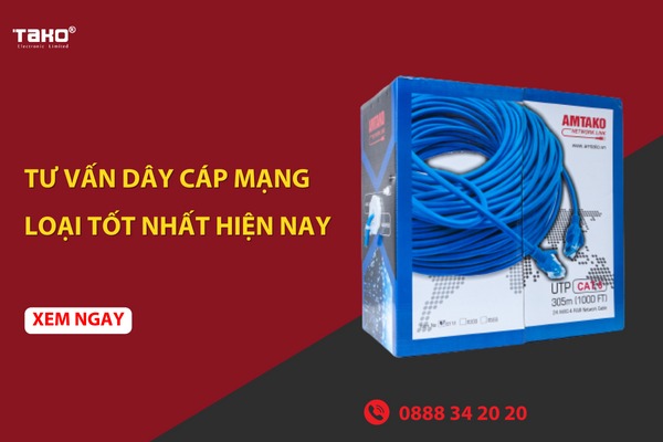 Tư vấn dây cáp mạng loại tốt nhất hiện nay