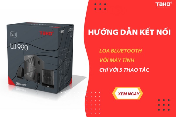 Hướng dẫn kết nối loa bluetooth với máy tính chỉ với 5 thao tác