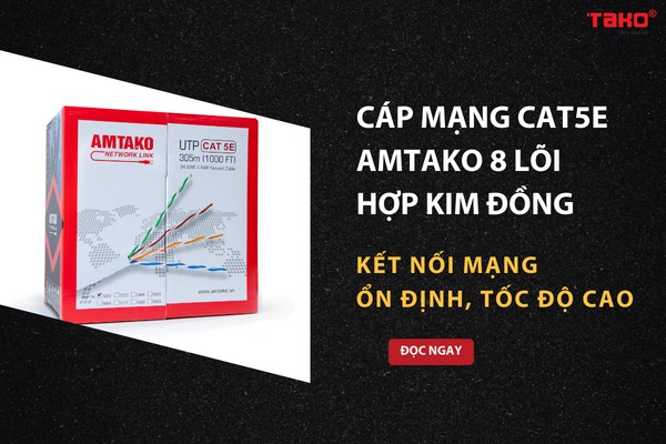 Kết nối mạng ổn định, tốc độ cao với cáp mạng cat5e AMTAKO 8 lõi hợp kim đồng